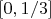 $ [0,1/3] $