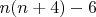$n(n+4)-6$