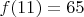 $f(11)=65$