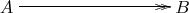 $\xymatrix{A\ar@{->>}[rrr]&&&B}$