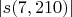 $|s(7,210)|$ $|s(7,210)|$