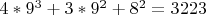 $4*9^3 + 3*9^2 + 8^2 = 3223$