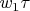 $w_1 \tau$