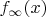 $f_ {\infty }(x) $