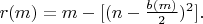 $r(m)=m-[(n-\frac{b(m)}{2})^2].$