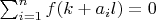 $\sum_{i=1}^{n}f(k+a_{i}l) = 0$ $\sum_{i=1}^{n}f(k+a_{i}l) = 0$