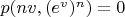 $p(nv,(e^v)^n)=0$