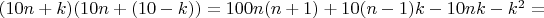 $(10n+k)(10n+(10-k))=100n(n+1)+10(n-1)k-10nk-k^2=$