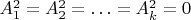 $A_{1}^{2}= A_{2}^{2}= \ldots = A_{k}^{2}= 0$ $A_{1}^{2}= A_{2}^{2}= \ldots = A_{k}^{2}= 0$