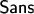 \textsf{Sans}