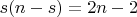 $s(n-s)=2n-2$