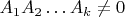 $A_{1}A_{2}\ldots A_{k}\ne 0$ $A_{1}A_{2}\ldots A_{k}\ne 0$