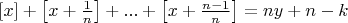 $[x] + \left[ x + \frac 1 n \right ] + ... + \left[ x + \frac {n-1} n \right ] = ny+n-k$