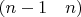 $(n-1\quad n)$ $(n-1\quad n)$