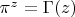 $\pi^{z} = \Gamma(z)}$