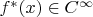 $f^* (x) \in C^\infty$