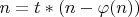 $n = t*(n-\varphi(n))$