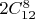 $2C_{12}^{8}$