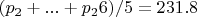 $(p_2+...+p_26)/5=231.8$