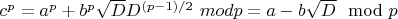 $c^p=a^p+b^p\sqrt D D^{(p-1)/2} \ mod p = a-b\sqrt D\mod p$