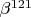 $ {\beta}^{121}$