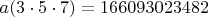 $a(3\cdot 5\cdot 7) = 166093023482$