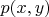 $p(x,y)$