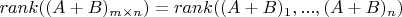 $rank((A+B)_{m\times n})=rank((A+B)_1,...,(A+B)_n)$