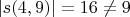 $|s(4,9)|=16\ne 9$