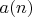 $a(n)$