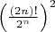 $\left(\frac{(2n)!}{2^n}\right)^2$