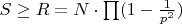$S \ge R = N\cdot \prod(1-\frac1{p^2})$