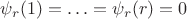 $\psi_r(1) = \ldots = \psi_r(r) = 0$ $\psi_r(1) = \ldots = \psi_r(r) = 0$