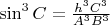$\sin^3 C =\frac {h^3C^3}{A^3B^3}$