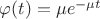 $\varphi (t) = \mu {e^{ - \mu t}}$