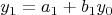 $$y_1=a_1+b_1 y_0$$