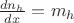 $\frac{dn_h}{dx}=m_h$