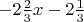 $- 2\frac {2} {3}x - 2\frac {1} {3}$