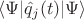 $\langle \Psi| \hat q_j(t)| \Psi\rangle$