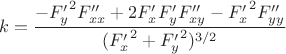 $$ k=\dfrac{ -{F'_y}^2 F''_{xx}+2 {F'_x} {F'_y} F''_{xy} -{F'_x}^2 F''_{yy} }{({F'_x}^2+{F'_y}^2)^{3/2}}$$ $$ k=\dfrac{ -{F'_y}^2 F''_{xx}+2 {F'_x} {F'_y} F''_{xy} -{F'_x}^2 F''_{yy} }{({F'_x}^2+{F'_y}^2)^{3/2}}$$