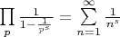 $\[\prod\limits_p {\frac{1}{{1 - \frac{1}{{{p^s}}}}}}  = \sum\limits_{n = 1}^\infty  {\frac{1}{{{n^s}}}} \]$