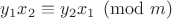 $y_1x_2\equiv y_2x_1\pmod{m}$