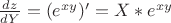 $\frac{dz}{dY} = (e^{xy})'=X*e^{xy}$