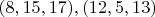 $(8,15,17),(12,5,13)$