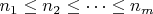 $n_1\leq n_2 \leq \dots \leq n_m$