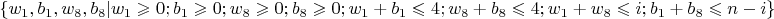 $\left\{w_1,b_1,w_8,b_8|w_1\geqslant{0};b_1\geqslant{0};w_8\geqslant{0};b_8\geqslant{0}; w_1+b_1\leqslant{4};w_8+b_8\leqslant{4};w_1+w_8\leqslant{i};b_1+b_8\leqslant{n-i} \right\}$
