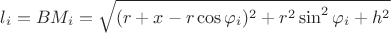 $l_i=BM_i=\sqrt{(r+x-r\cos\varphi_i)^2+r^2\sin^2\varphi_i+h^2}$