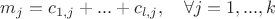 $m_j = c_{1,j} + ... + c_{l,j}, \quad \forall j=1,...,k$