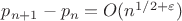 $p_{n+1}-p_n=O(n^{1/2+\varepsilon})$