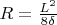$R=\frac {L^2} { 8 \delta}
